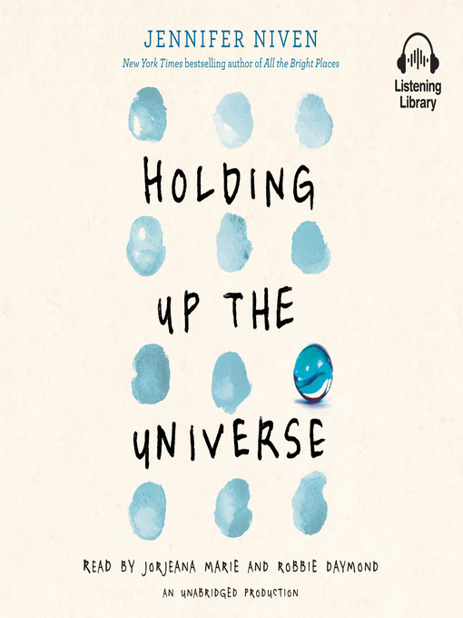 Title details for Holding Up the Universe by Jennifer Niven - Wait list